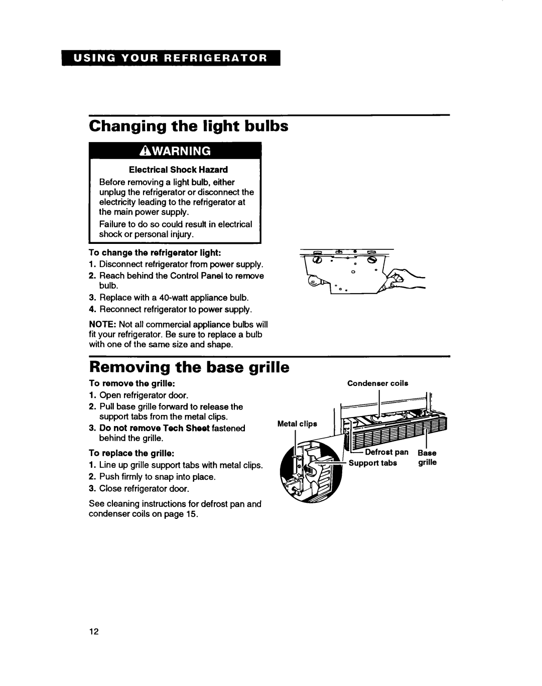 Whirlpool ETl8ZK, ETZOZK important safety instructions Changing the light bulbs, Removing the base grille 