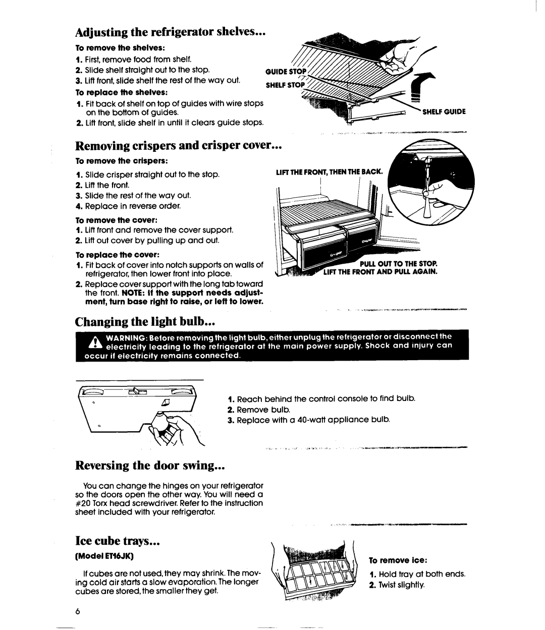 Whirlpool ETWK, ETl6JM Adjusting the refrigerator shelves, Removing crispers and crisper cover, Changing the light bulb 
