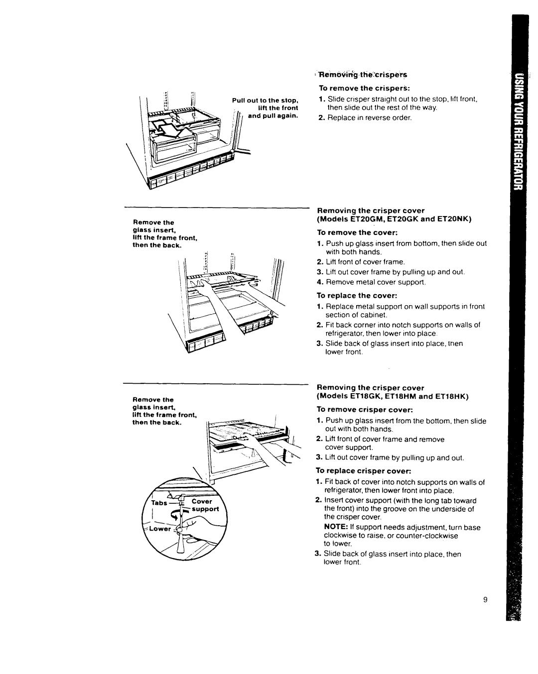 Whirlpool ETl8HM, ETZOGMET20GK, ETi8HK, EM8GK manual Lift the frame front, then the back 