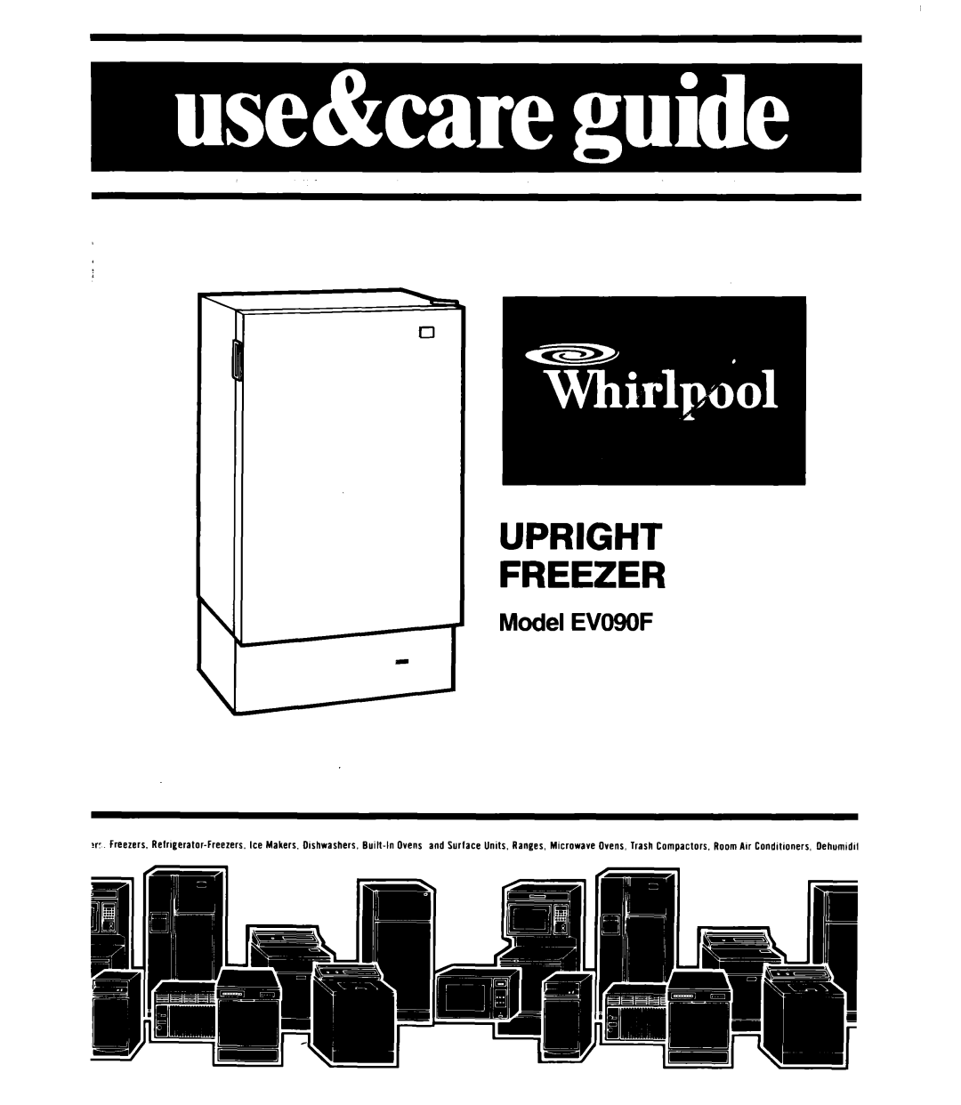 Whirlpool EV090F manual Upright Freezer 