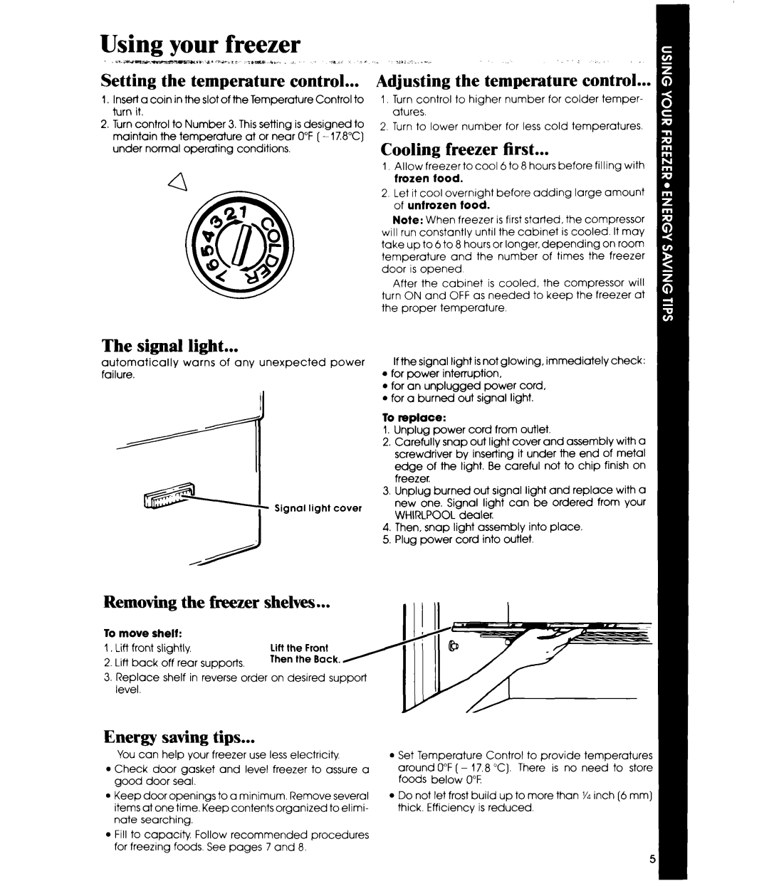 Whirlpool EV090F manual Using your freezer 