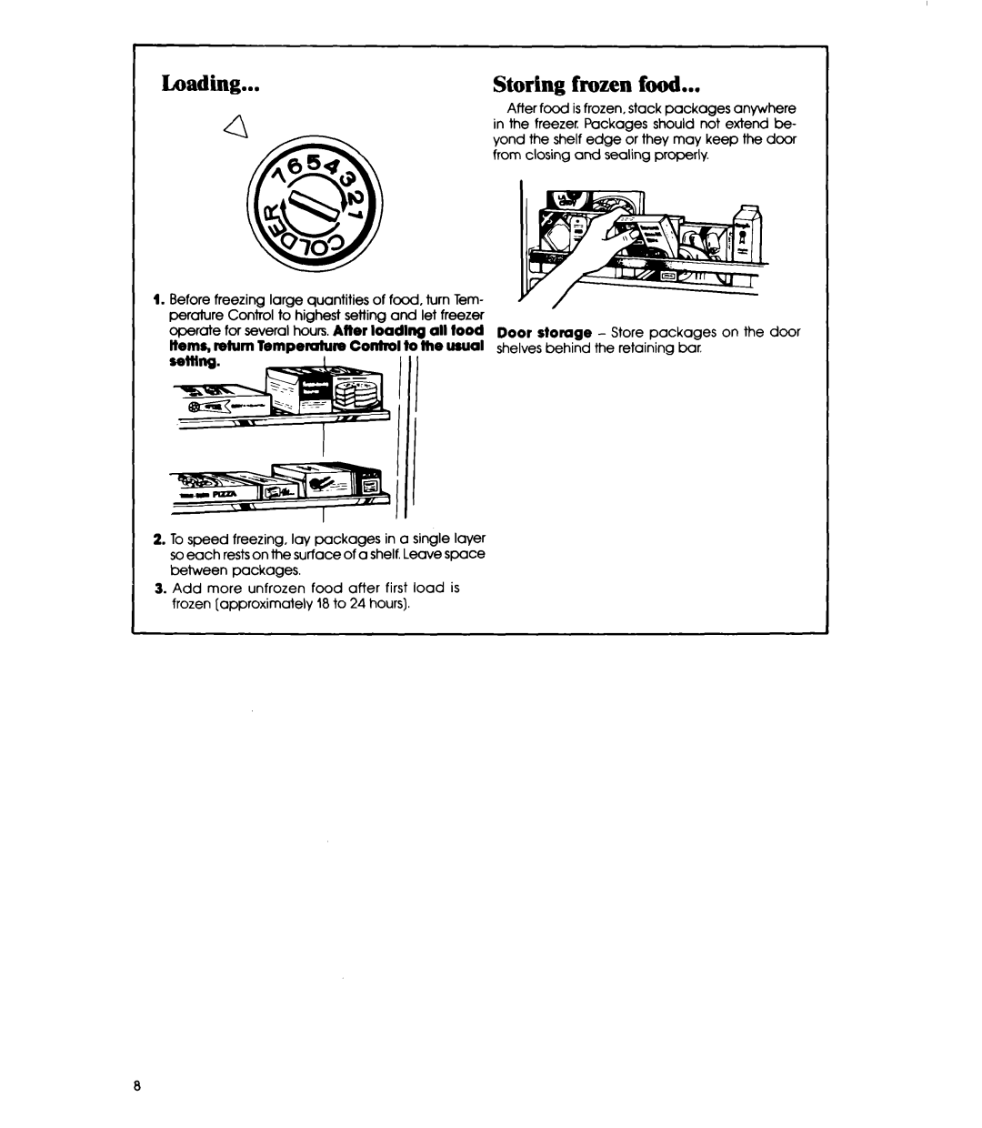 Whirlpool EV090F manual Loading Storing Frozen food, After food 