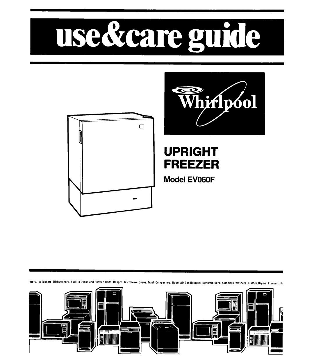 Whirlpool EV0G0F manual Upright Freezer, Model EVOGOF 