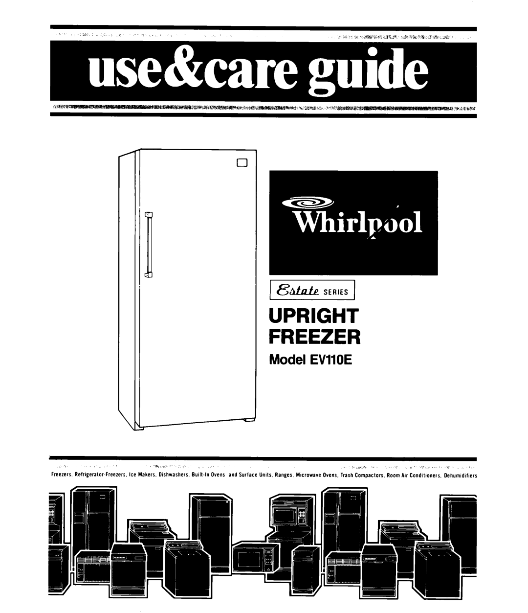 Whirlpool EV110E manual Upright Freezer 