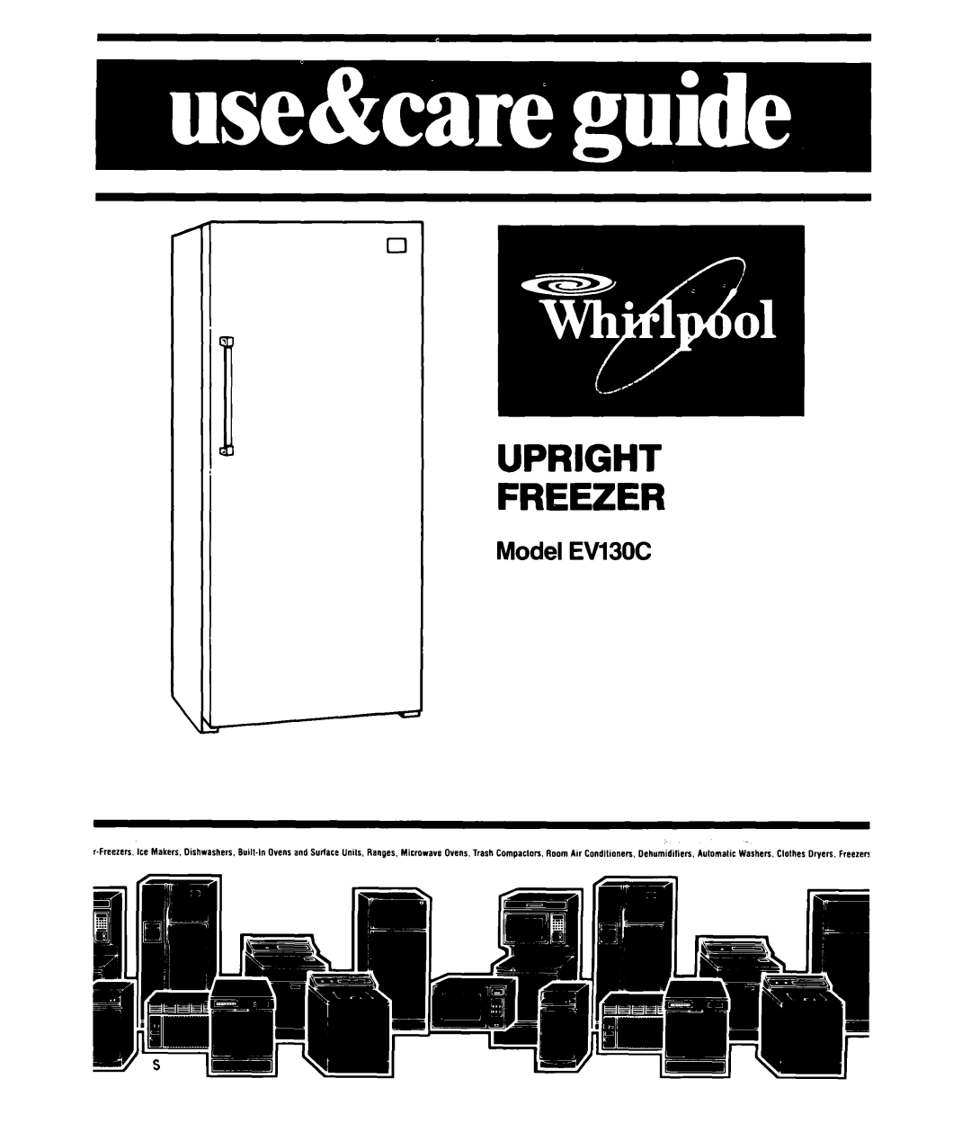 Whirlpool EV130C manual Upright Freezer 