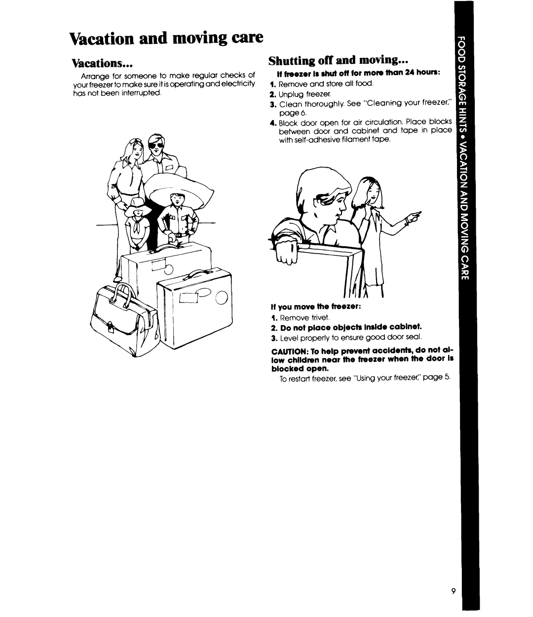 Whirlpool EV130C manual Vacations, Shutting off and moving, If freezer Is shut off for more than 24 hours 