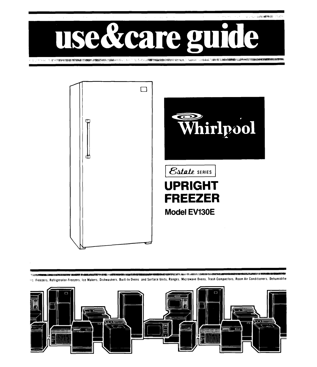 Whirlpool EV130E manual Upright Freezer 