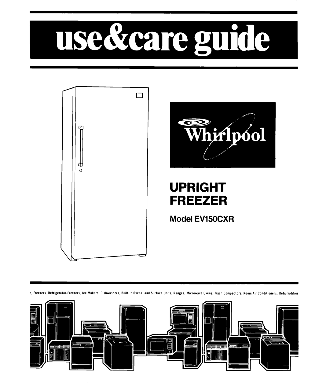 Whirlpool EV150CXR manual Upright Freezer 