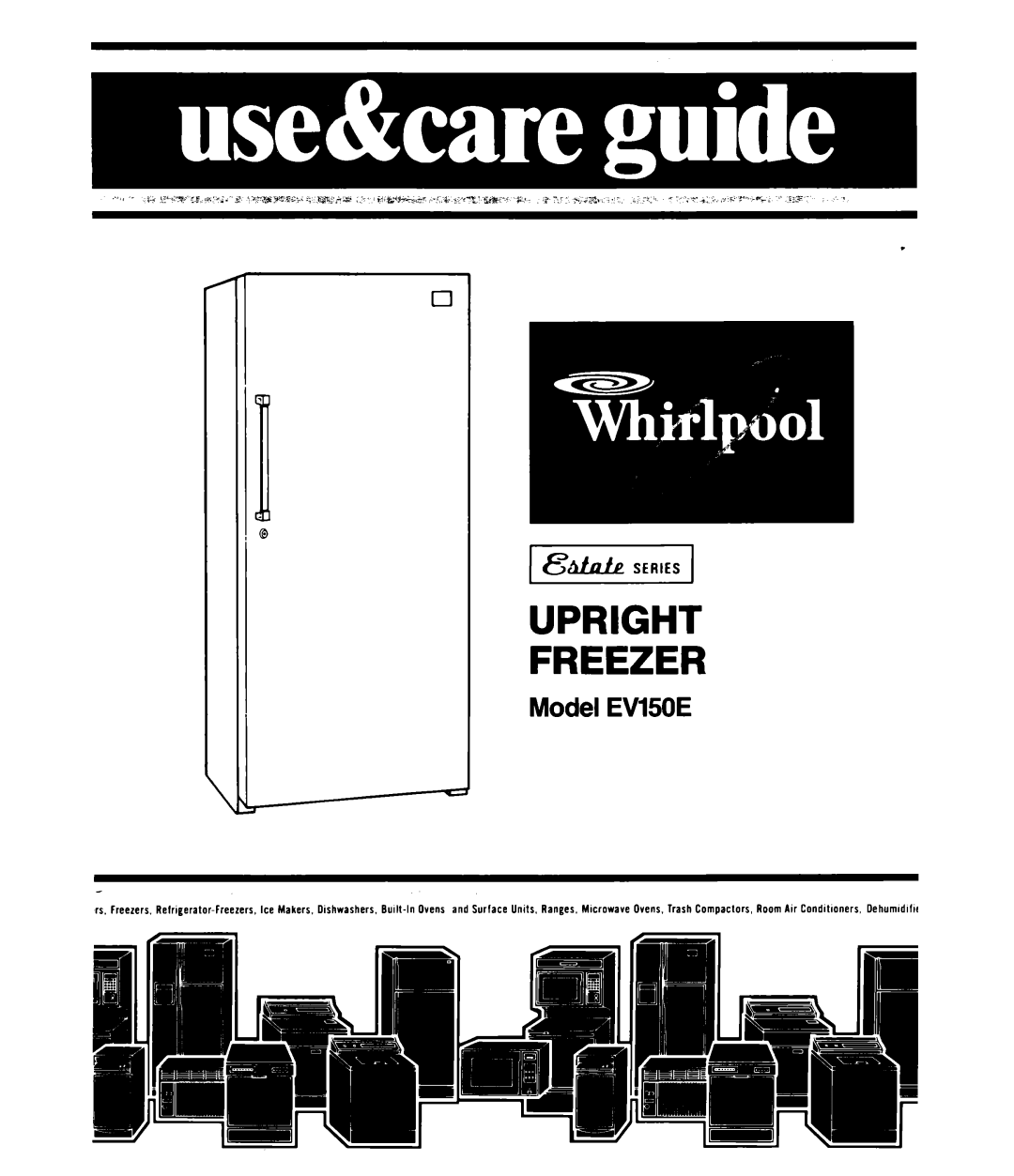 Whirlpool EV150E manual Upright Freezer 