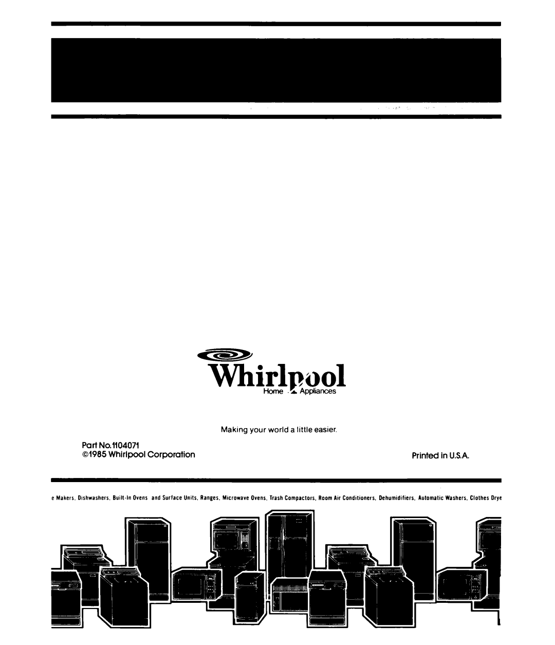 Whirlpool EV150E manual TLirlpuol HomeAppliinces, Whirlpool Corporation 