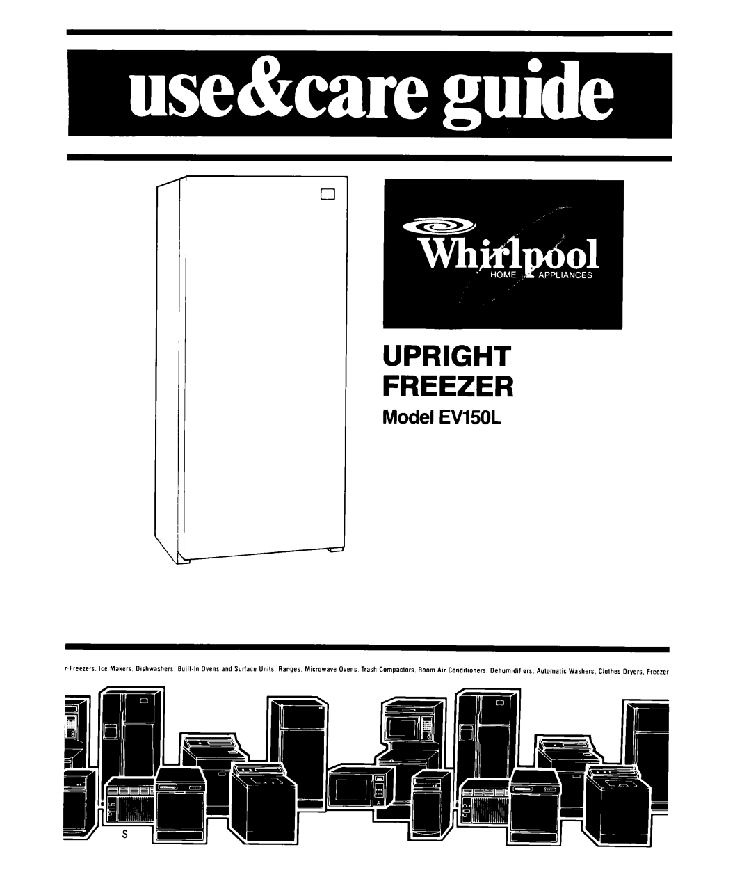 Whirlpool EV150L manual Upright Freezer 