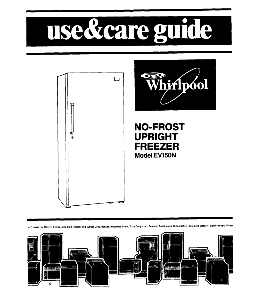 Whirlpool EV150N manual NO-FROST Upright Freezer 