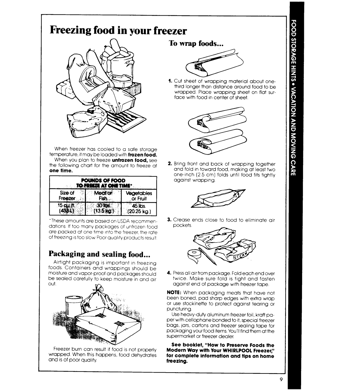 Whirlpool EV150N manual Freezing food in your freezer, To wrap foods, Packaging and sealing food, One time, Out 