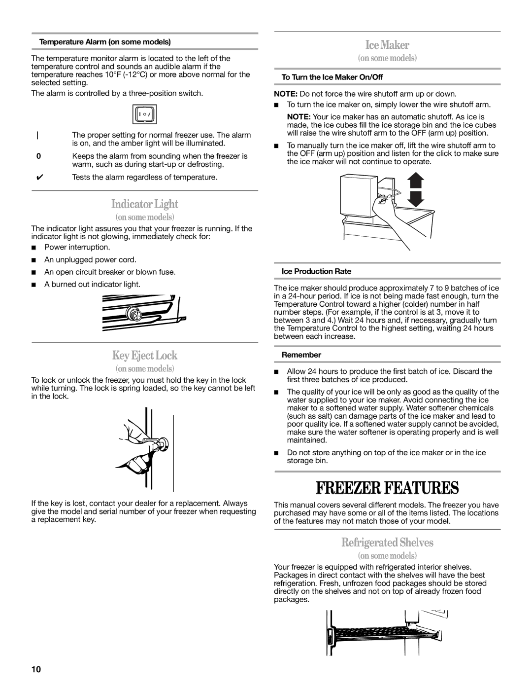 Whirlpool EV161NZTQ manual Freezer Features, Indicator Light, Key Eject Lock, Ice Maker, Refrigerated Shelves 