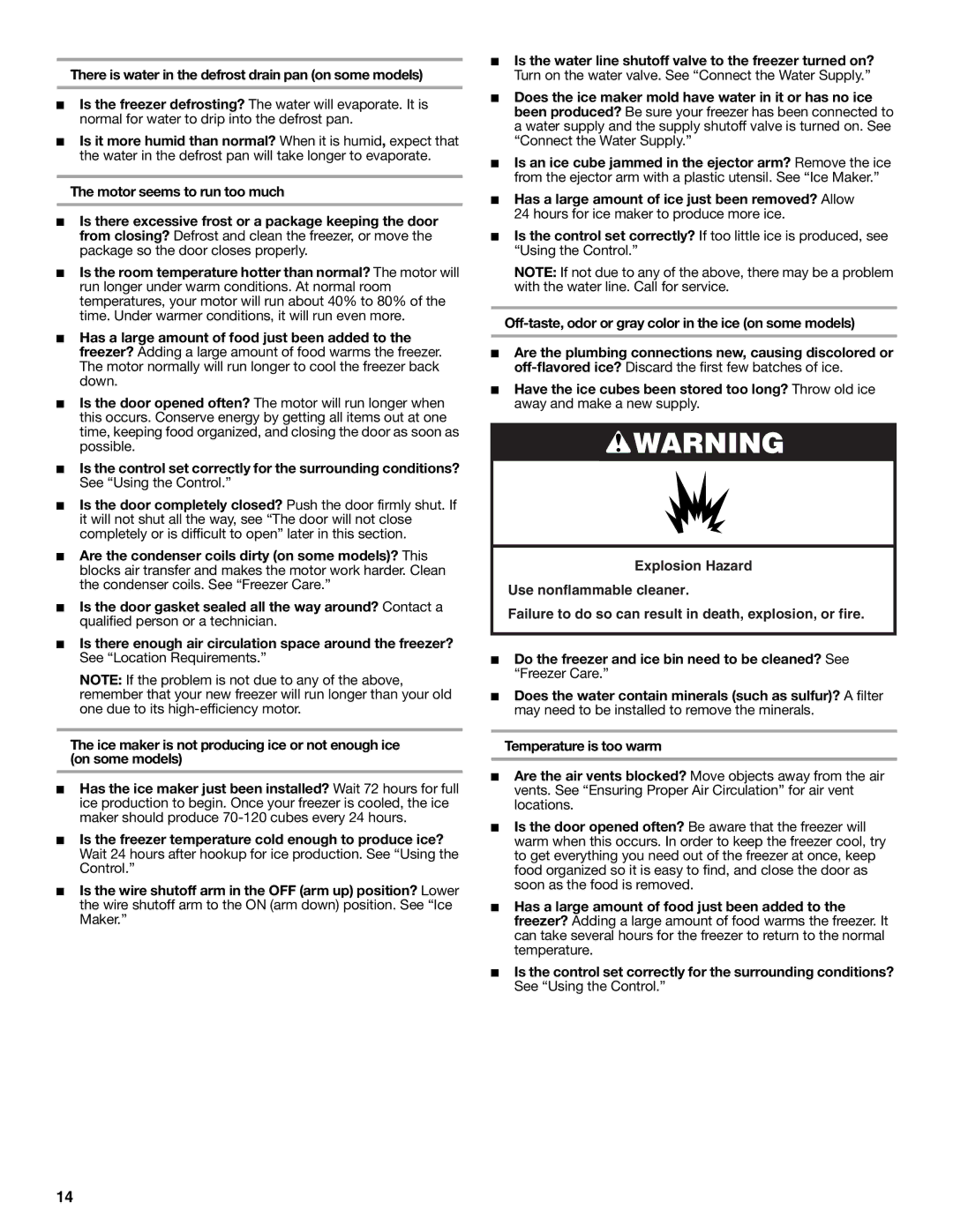 Whirlpool EV161NZTQ manual There is water in the defrost drain pan on some models 