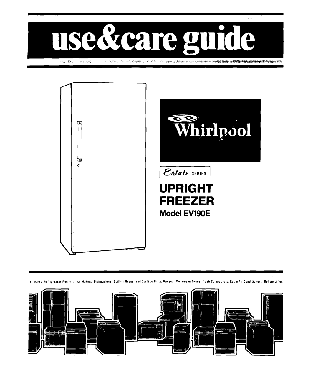 Whirlpool EV190E manual Upright Freezer, LU!P Series 