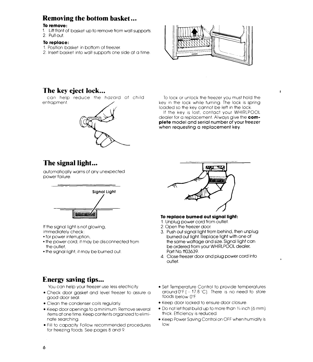 Whirlpool EV190F manual Removing the bottom basket, Key eject lock, Signal light, Energy saving tips 