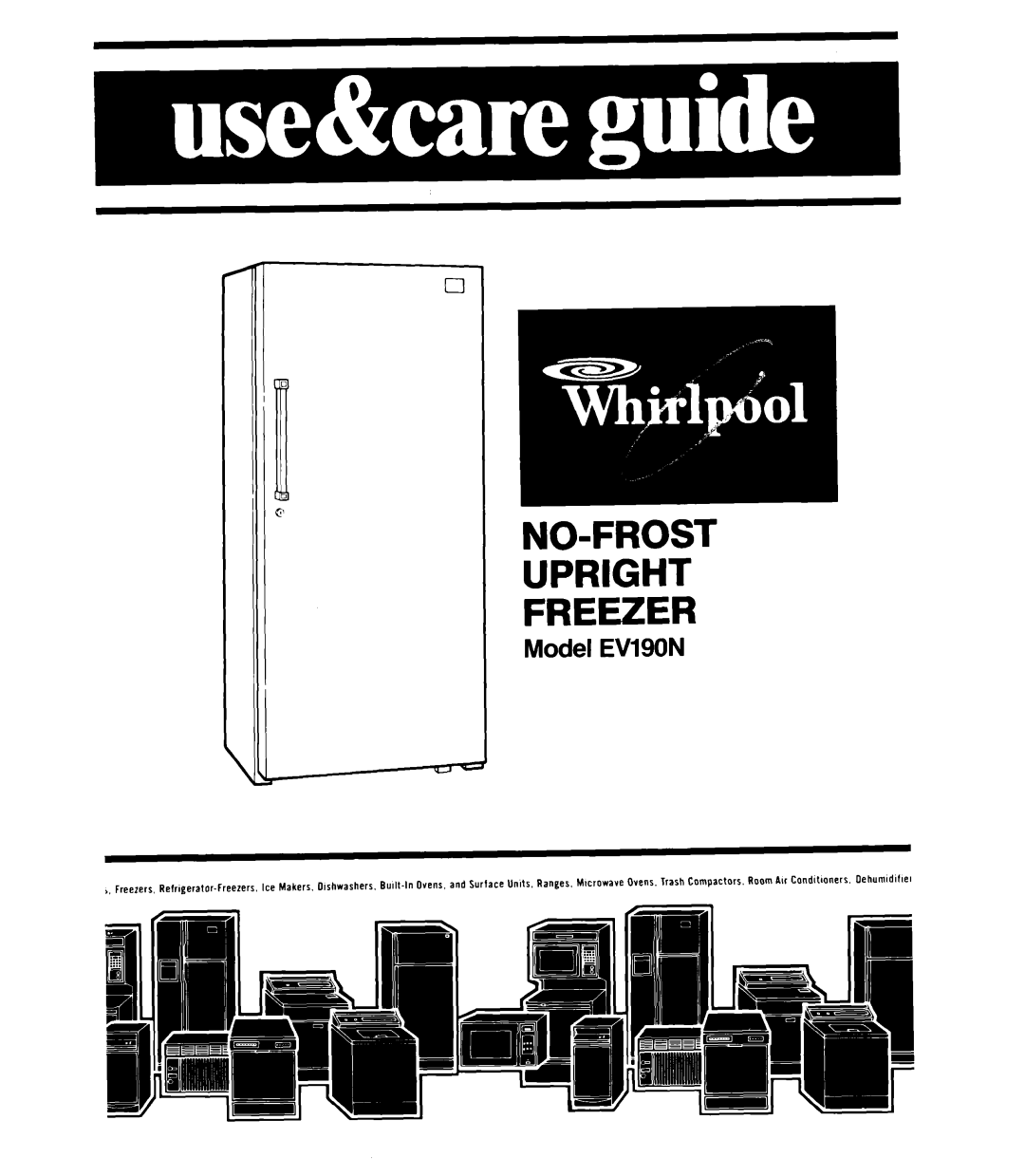 Whirlpool EV190N manual NO-FROST Upright Freezer 