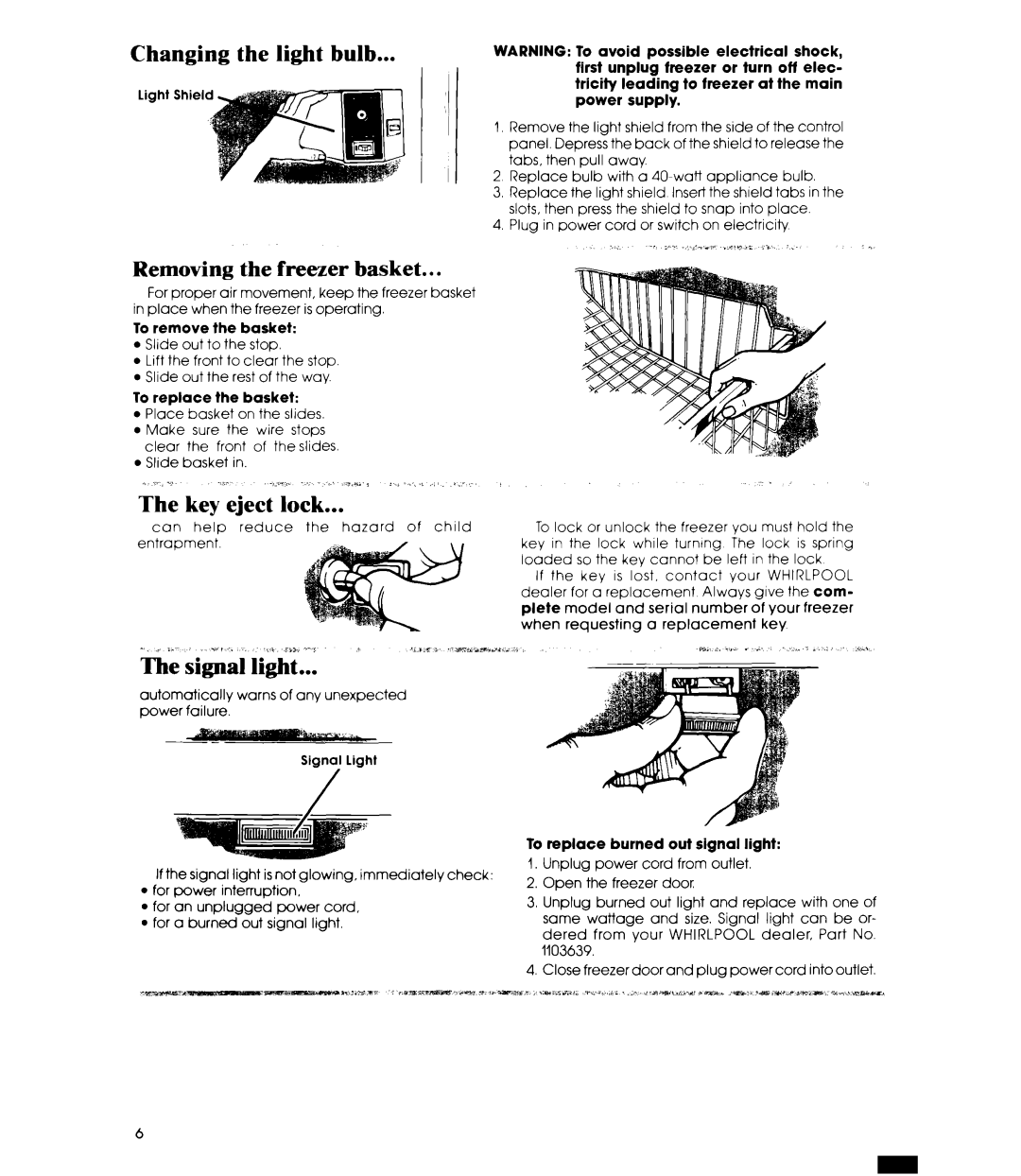 Whirlpool EV190N manual Changing the light bulb, Key eject lock, Signal light 