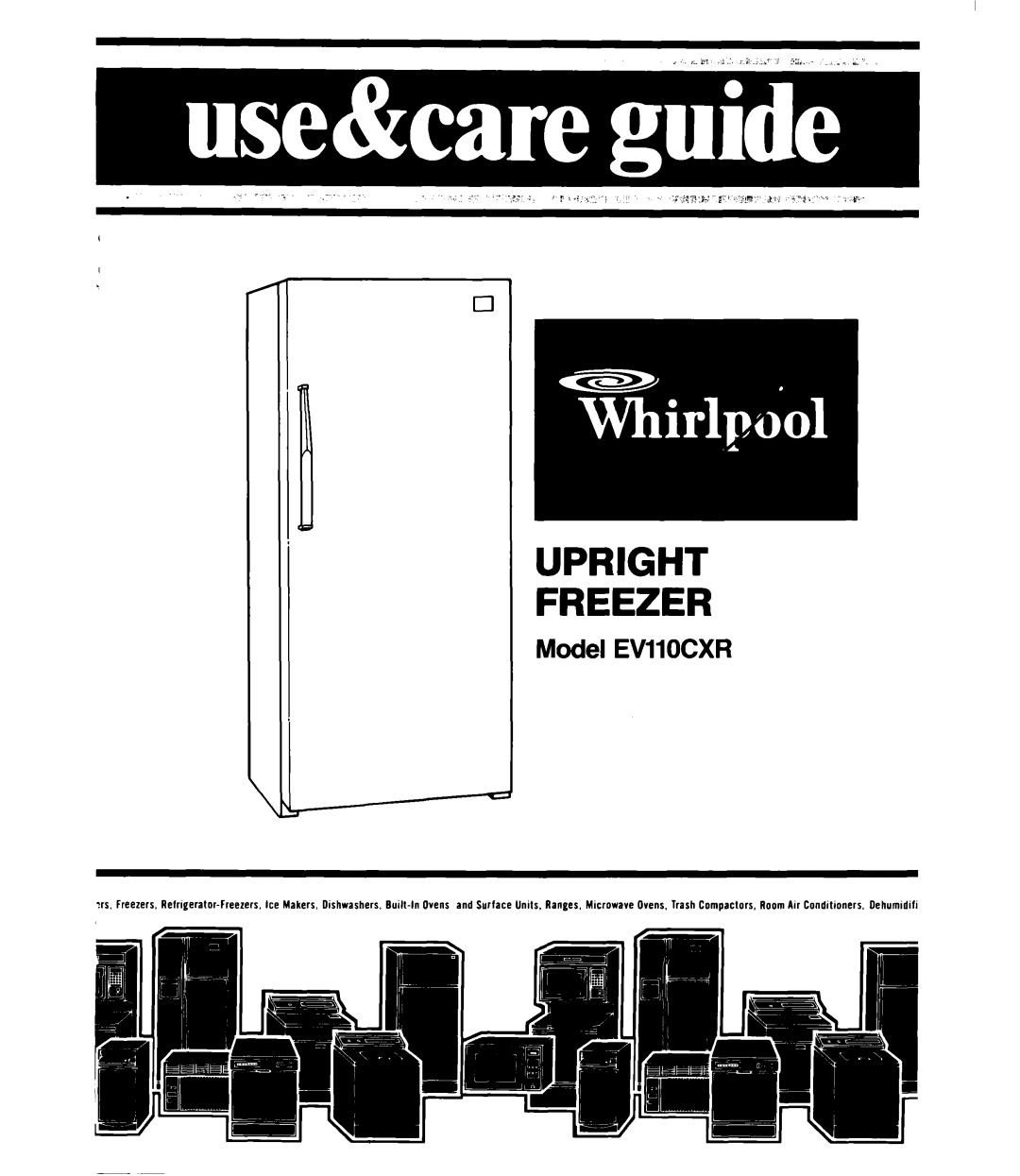 Whirlpool EVIIOCXR manual Upright Freezer 