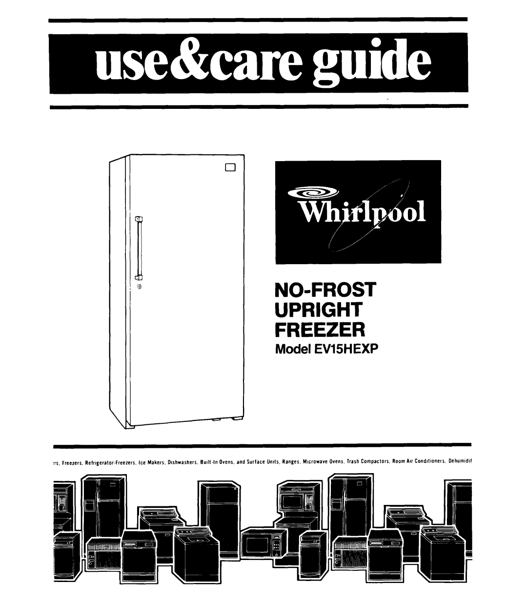 Whirlpool manual Model EVISHEXP, No-Frost Upright Freezer 