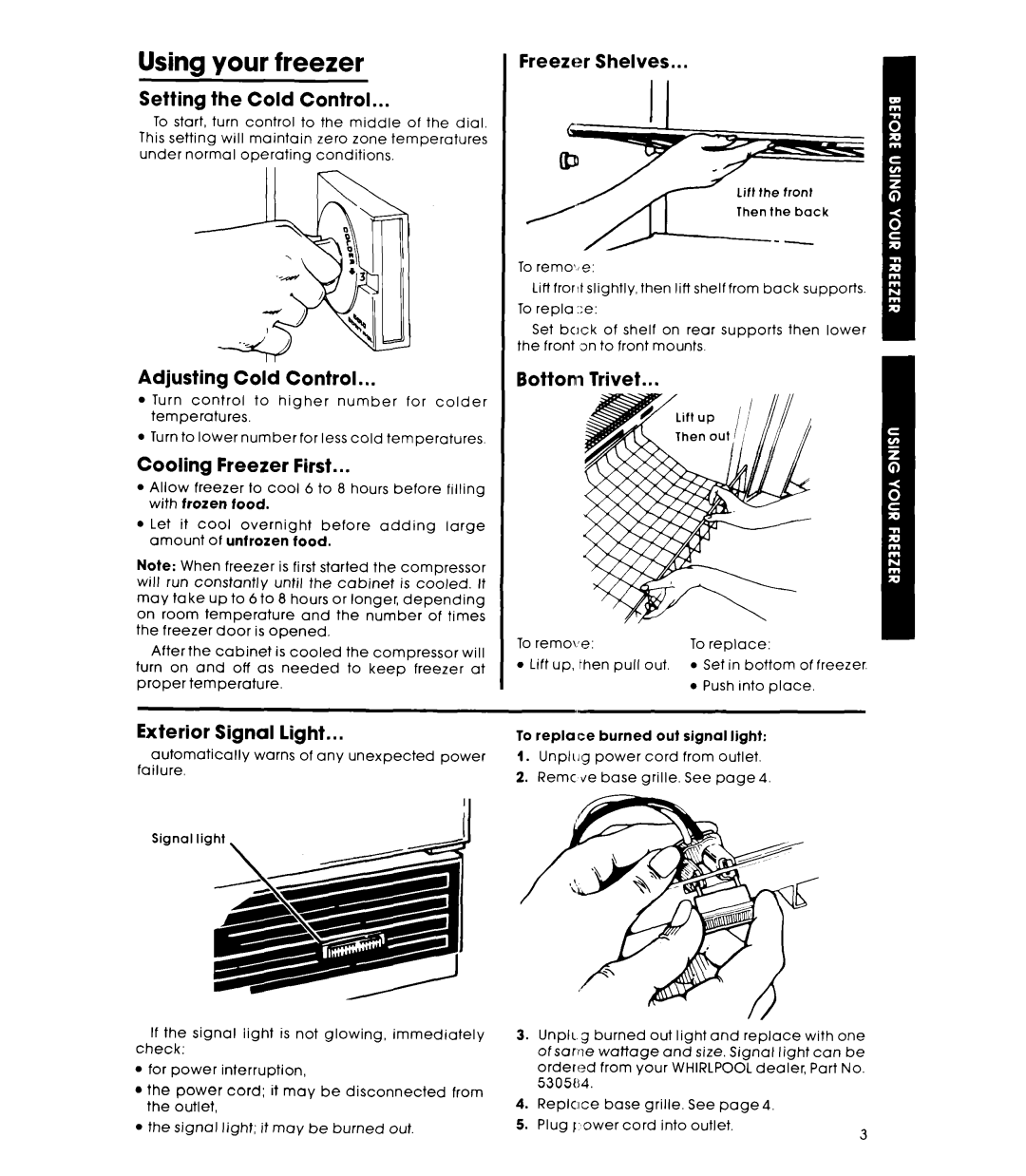 Whirlpool EVISHKXK manual Using your freezer 