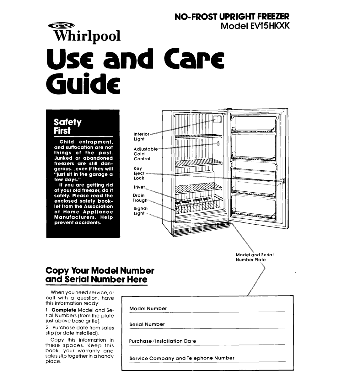 Whirlpool manual Whirlpool, NO-#FROSTUPRIGHTFREEZER Model EVISHKXK, Copy, Number, Serial, Here, USC and Care Guide 