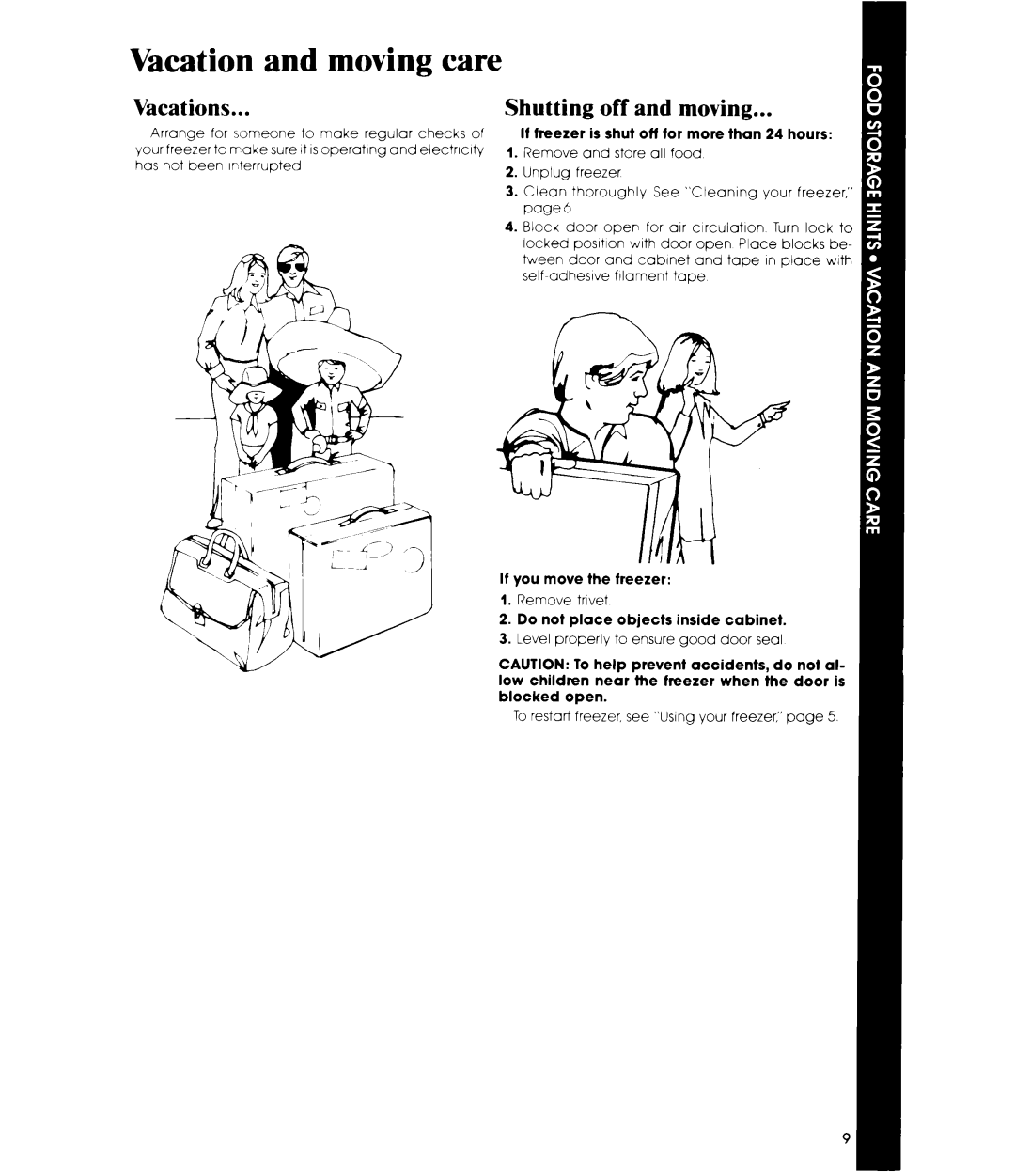 Whirlpool EVISOE manual Vacation and moving carme, Vacations, Shutting off and moving 