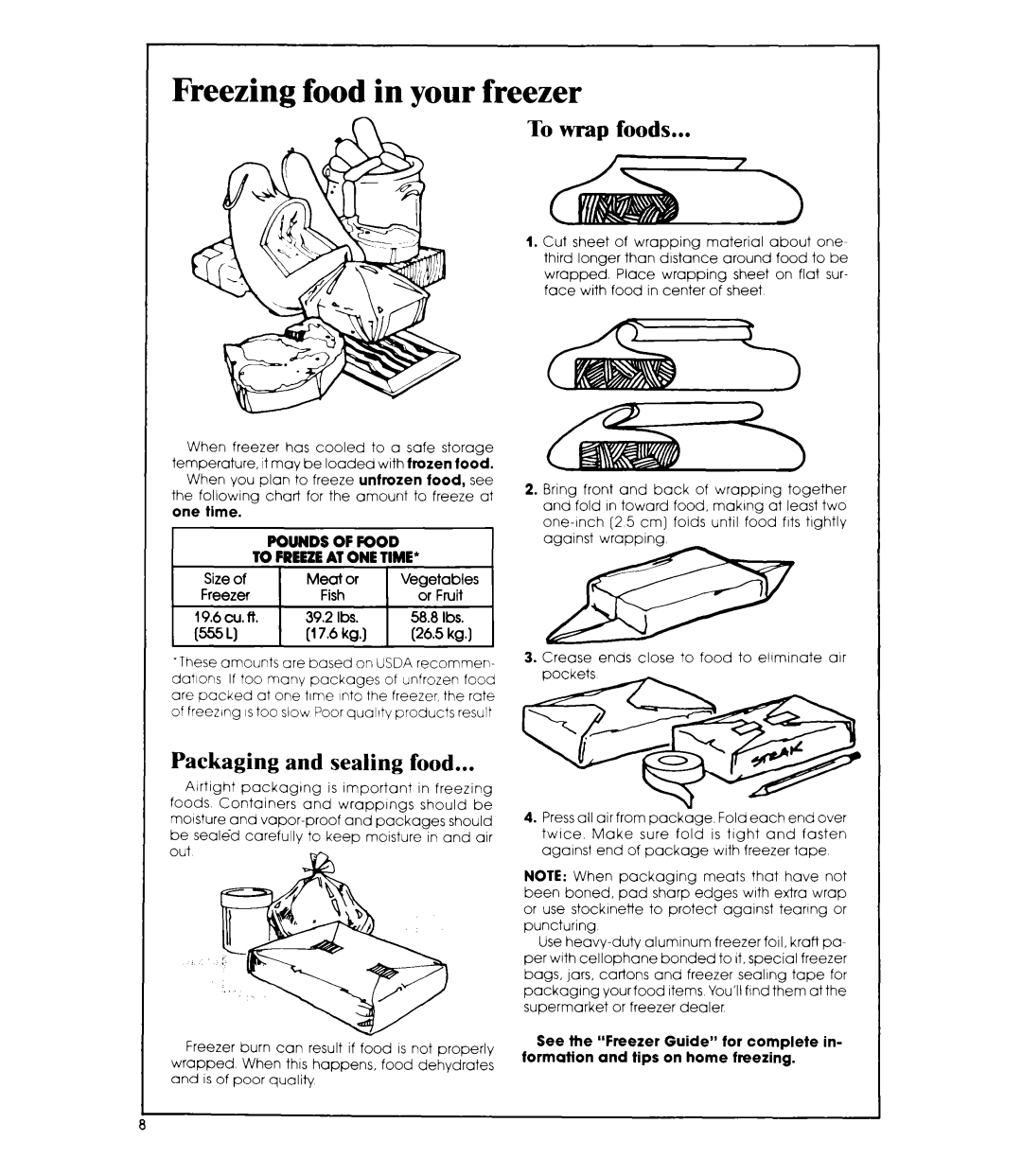 Whirlpool EVZOON manual Freezing food in your freezer, To wrap foods, Packaging and sealing food, One time 