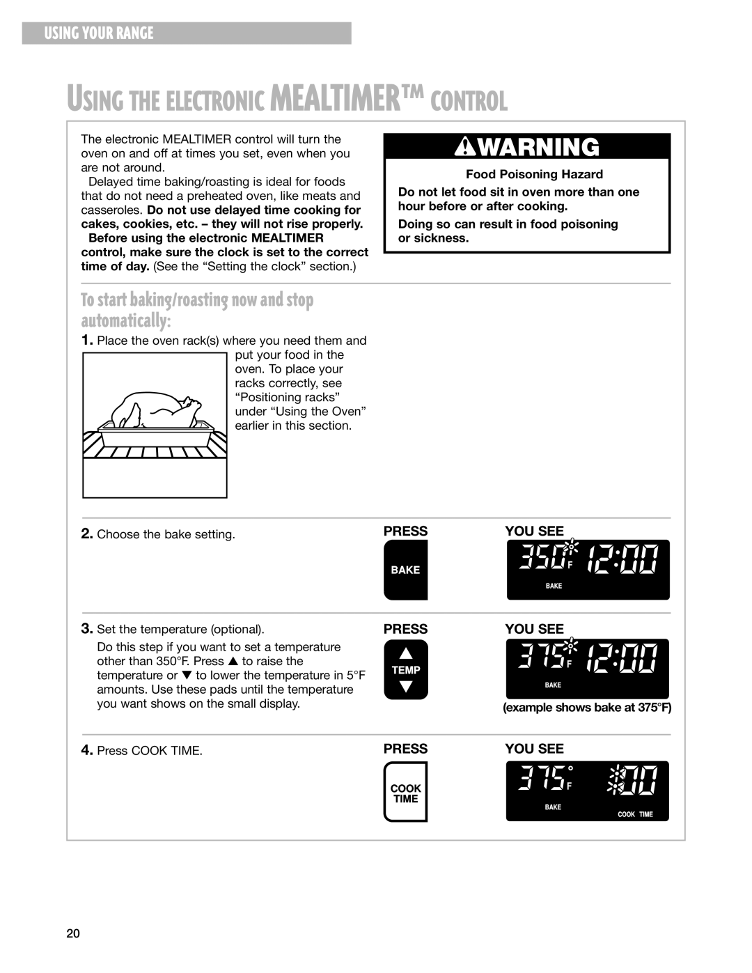 Whirlpool F195LEH warranty Using the Electronic MEALTIMERª Control, Example shows bake at 375F Press Cook Time 