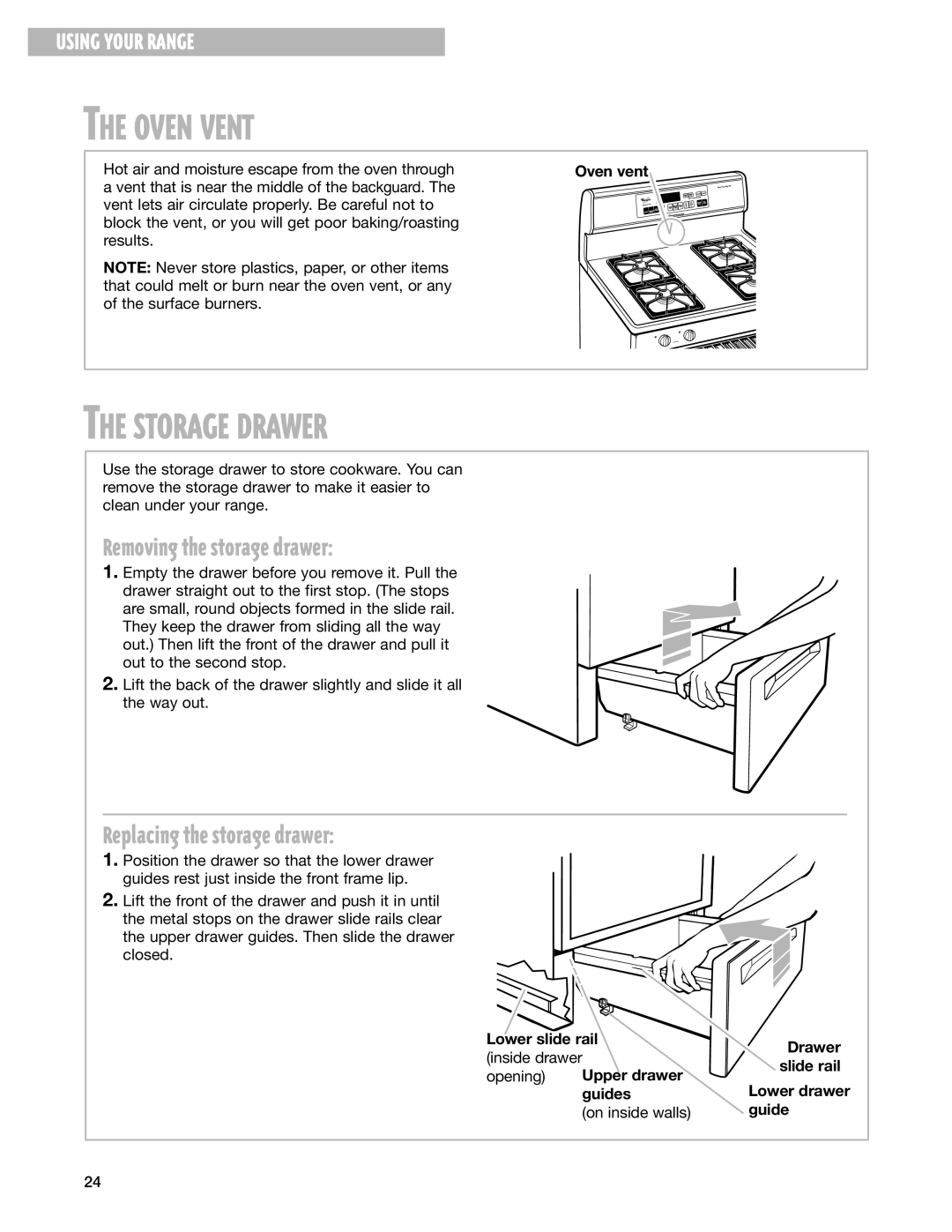 Whirlpool F195LEH warranty Oven Vent, Storage Drawer, Removing the storage drawer, Replacing the storage drawer 