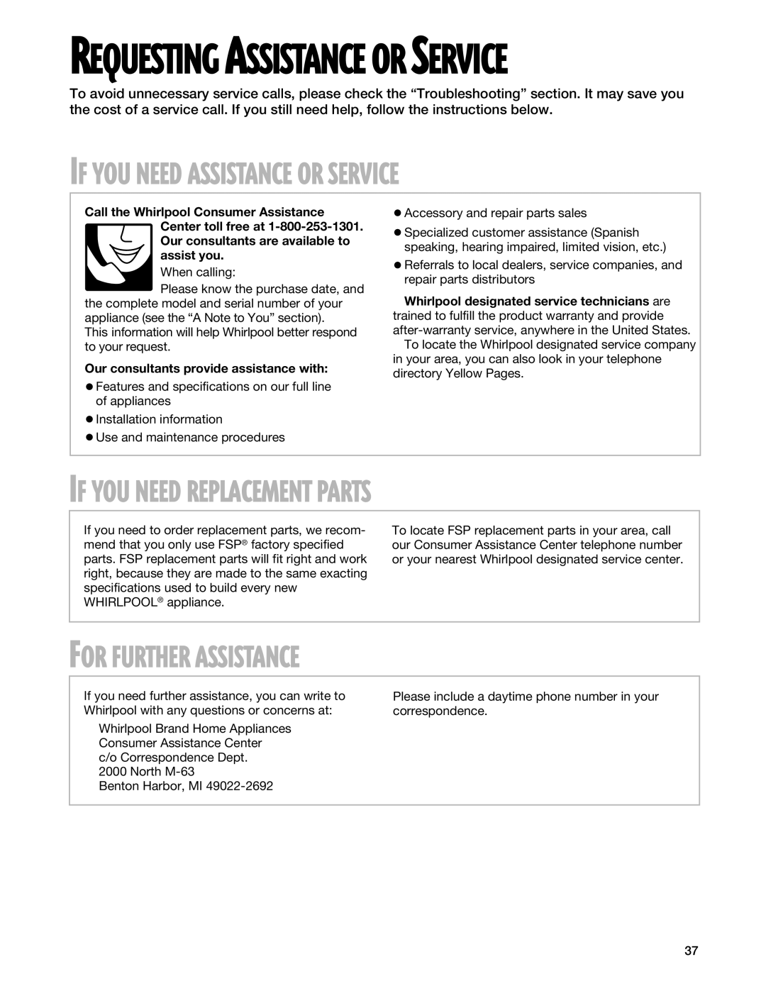 Whirlpool F195LEH warranty Requesting Assistance or Service, Our consultants provide assistance with 