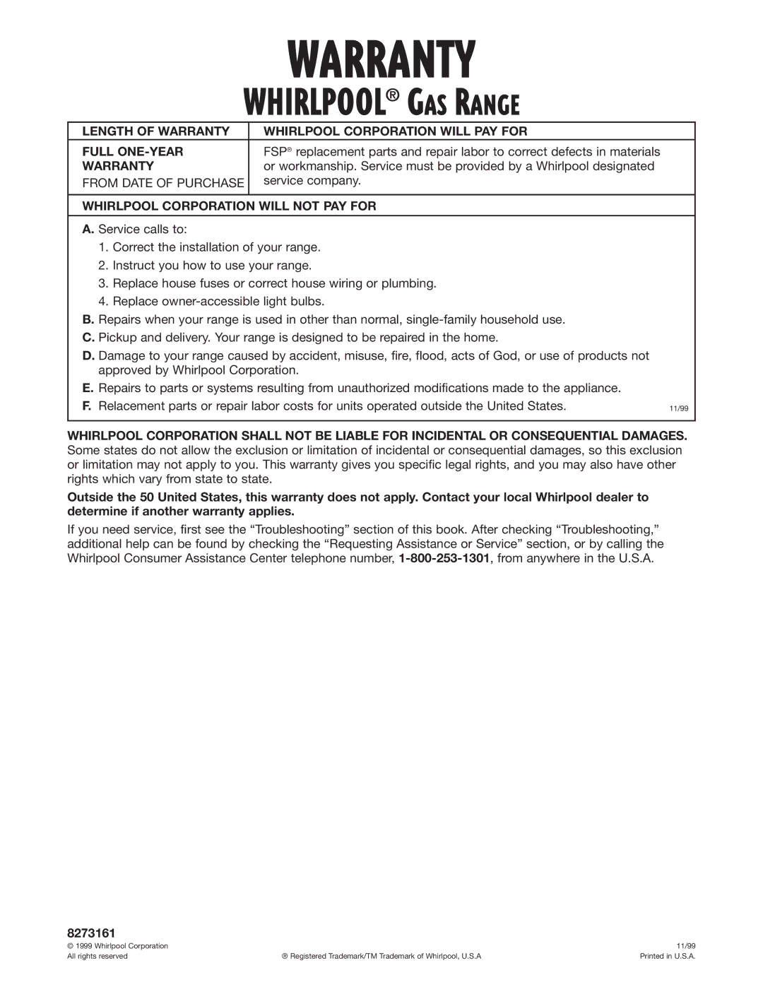 Whirlpool F195LEH warranty Warranty, From Date of Purchase, Service company, Whirlpool Corporation will not PAY for 