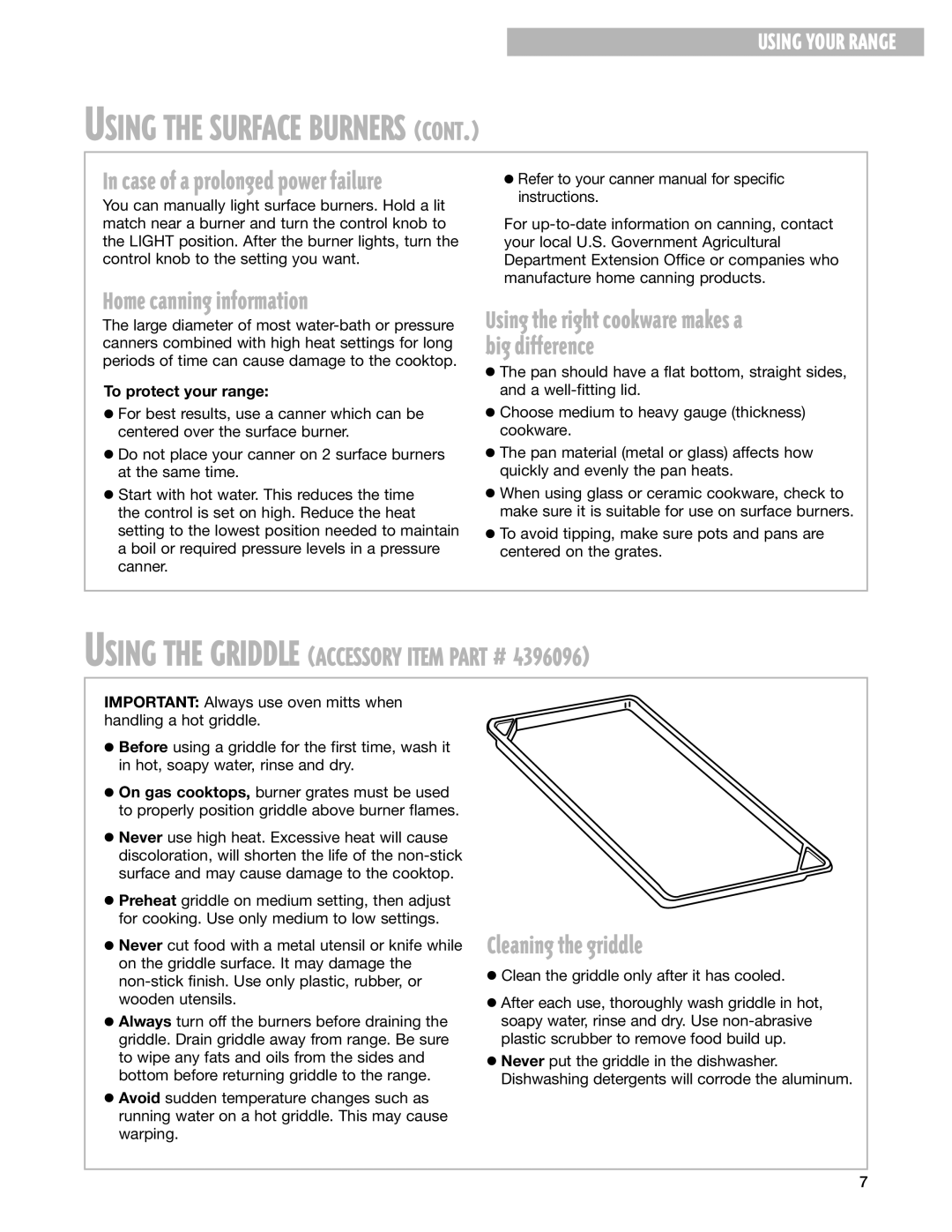 Whirlpool F195LEH warranty Home canning information, Big difference, Cleaning the griddle, To protect your range 