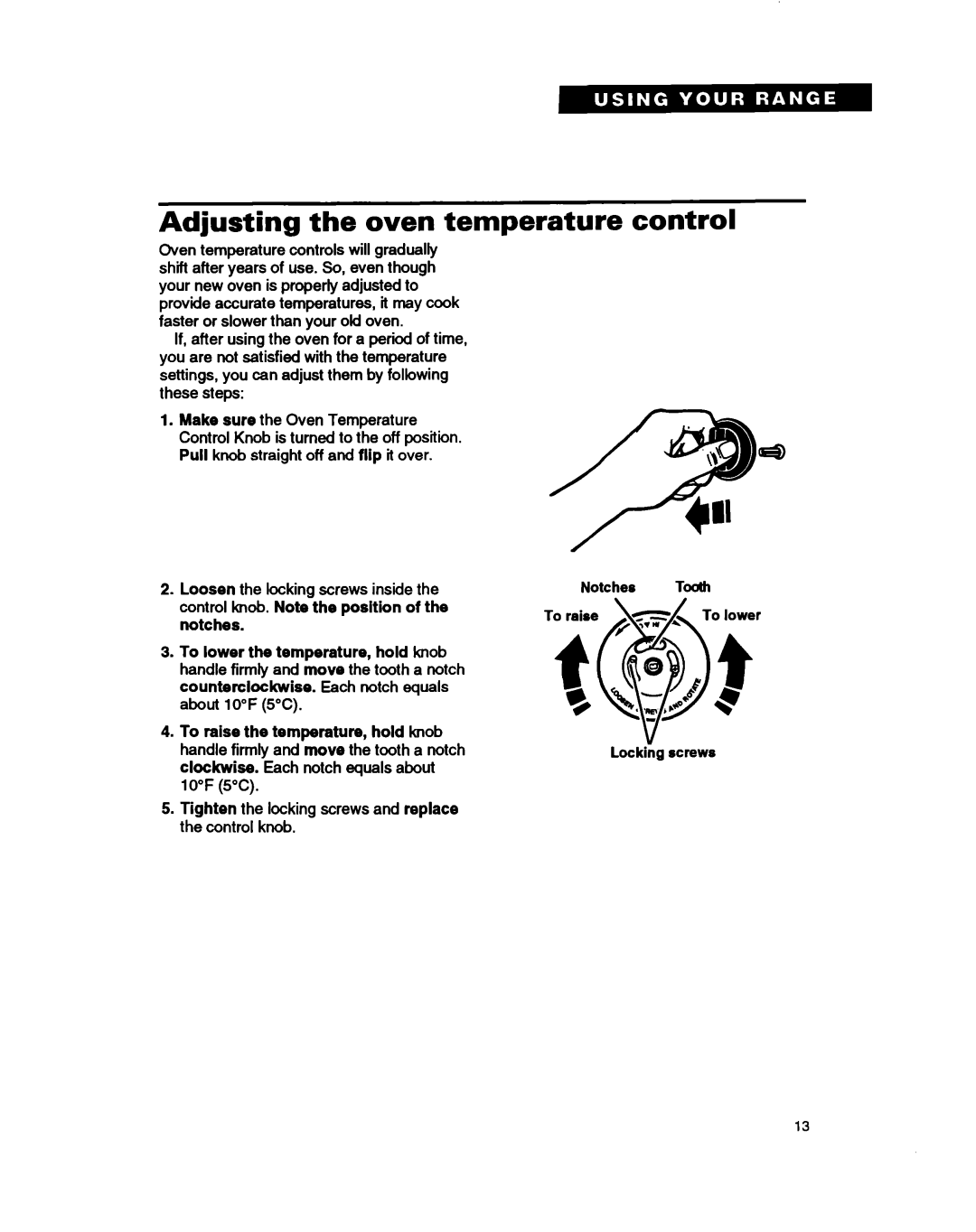 Whirlpool FEP330B Adjusting the oven temperature control, Control knob. Note the position Notches, Knob, Counterclockwise 