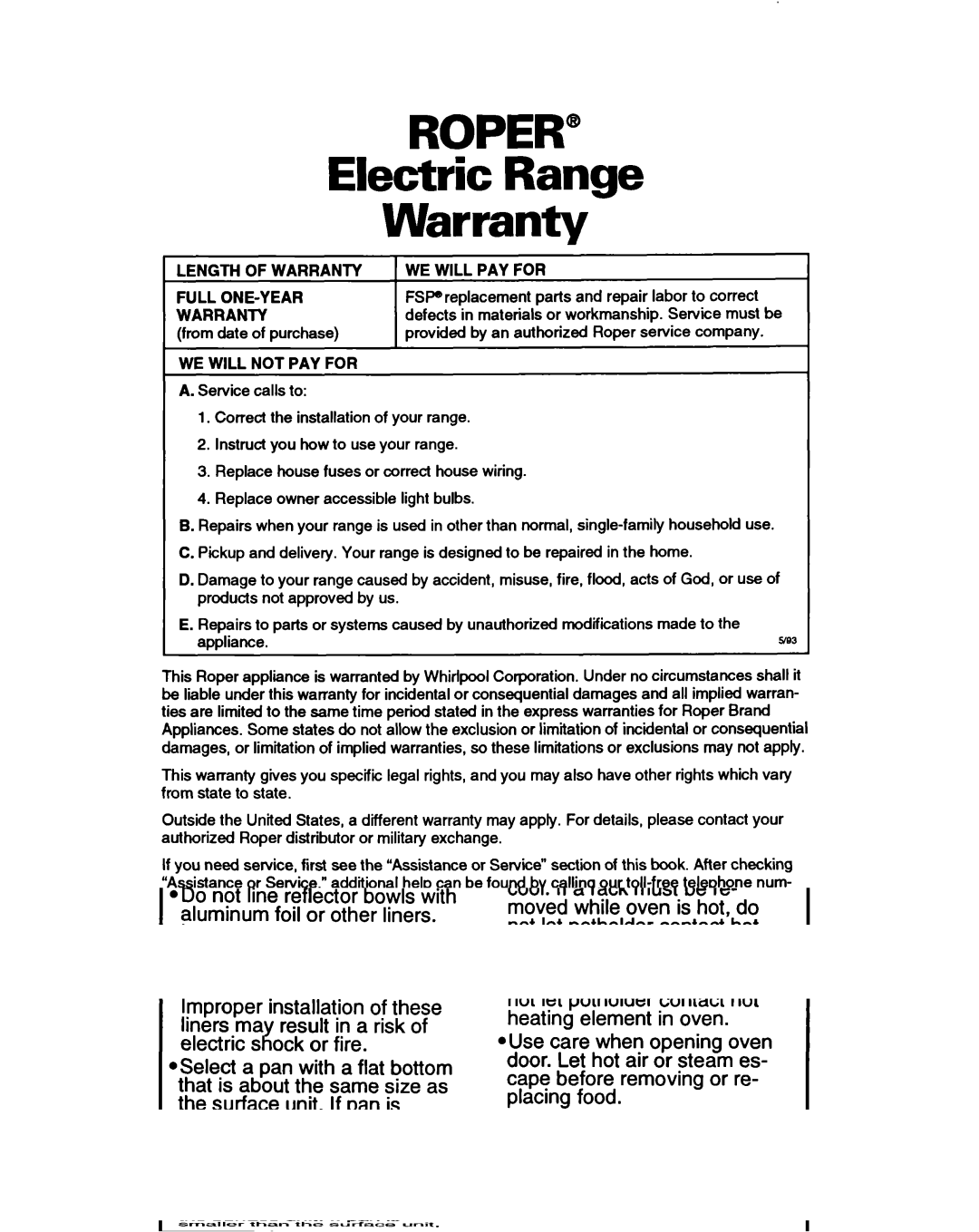 Whirlpool FEP310B, FEP320B warranty Electric Range Warranty, Full ONE-YEAR, WE will not PAY for 