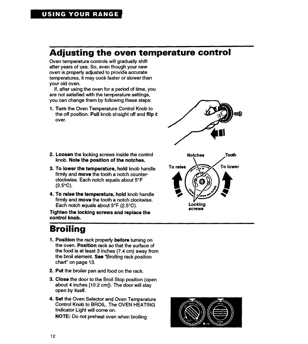 Whirlpool FEP310Y Adjusting the oven temperature control, Broiling, knob. Note the position of the notches 