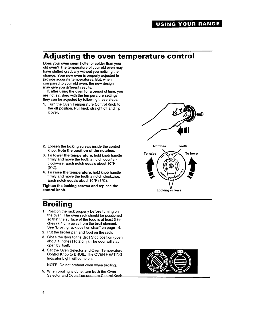 Whirlpool FEP330Y important safety instructions Adjusting the oven temperature control, Broiling 