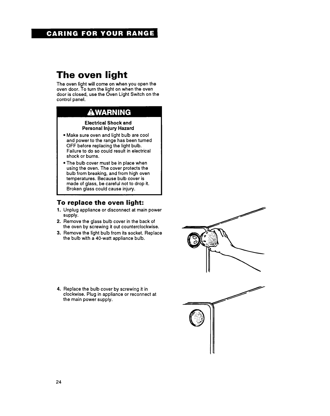 Whirlpool FEP340Y important safety instructions Oven light, To replace the oven light 