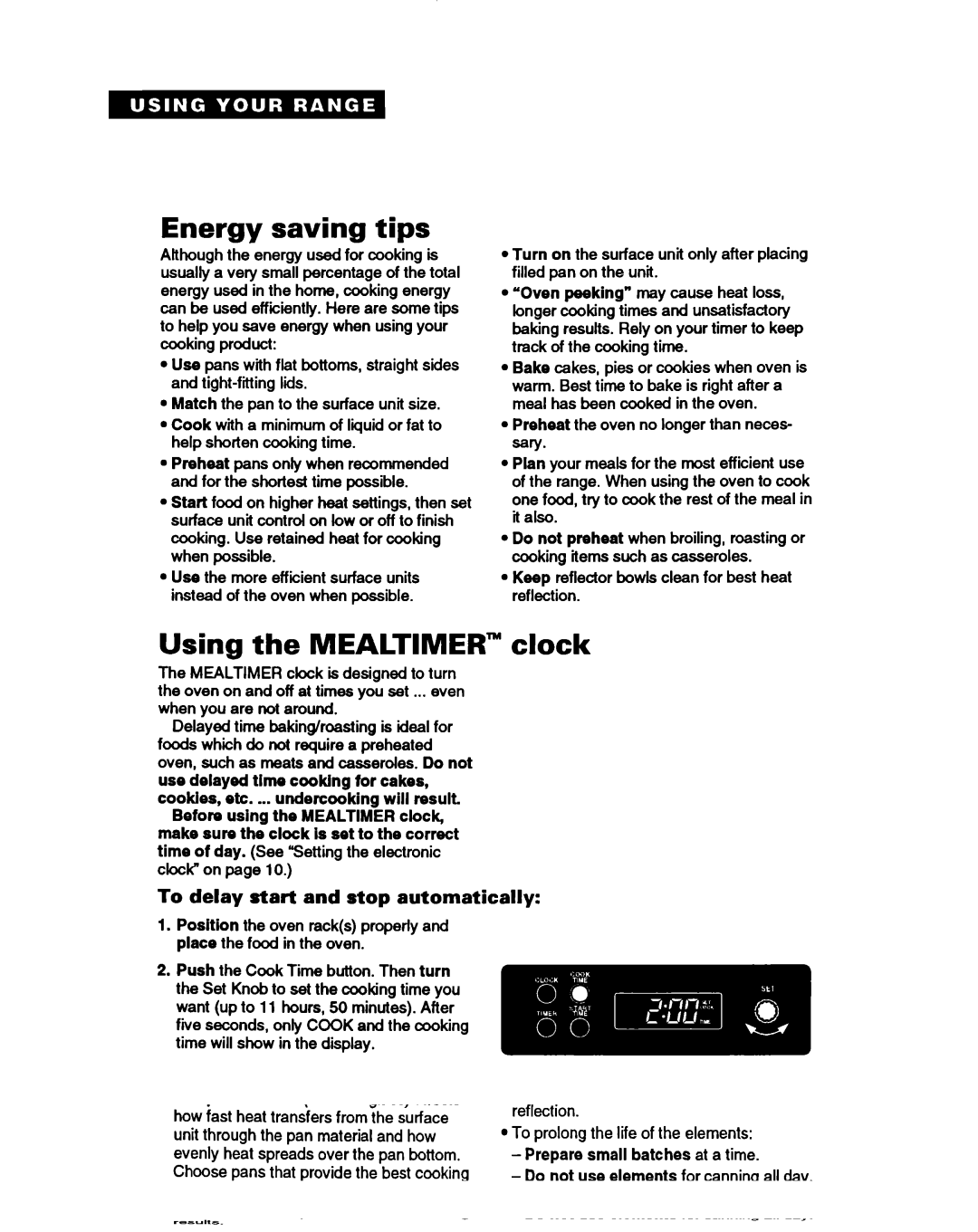 Whirlpool FEP350Y warranty Energy saving tips, Using the Mealtimer clock, To delay start and stop automatically 