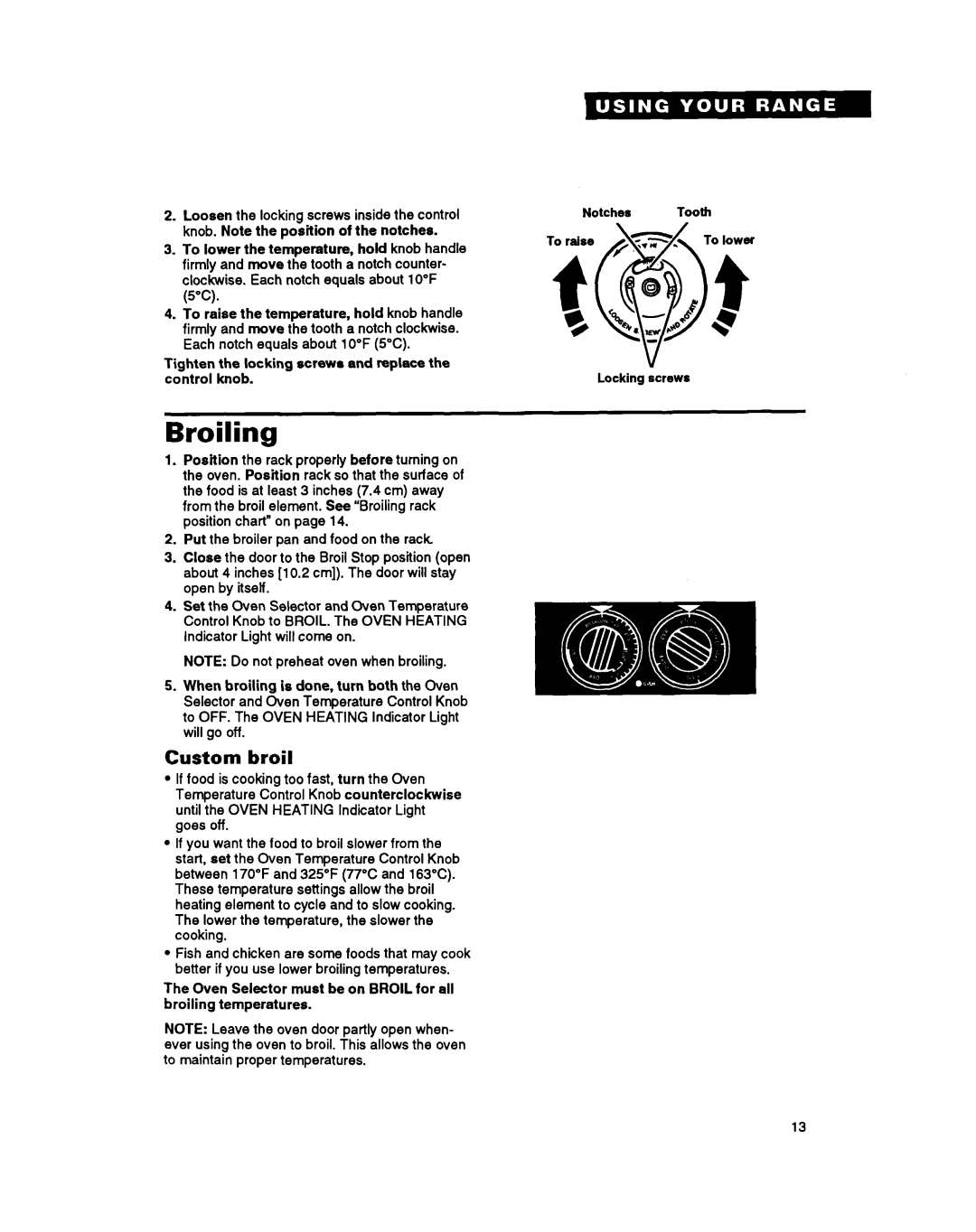 Whirlpool FES310Y manual Broiling, Custom broil 