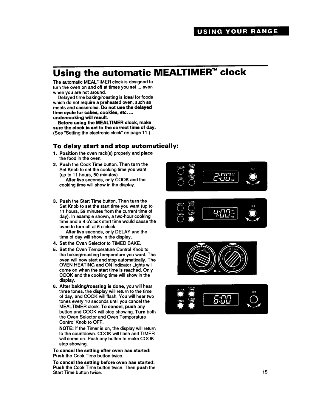 Whirlpool FES310Y manual Using the automatic MEALTIMER” clock, To delay start and stop automatically 