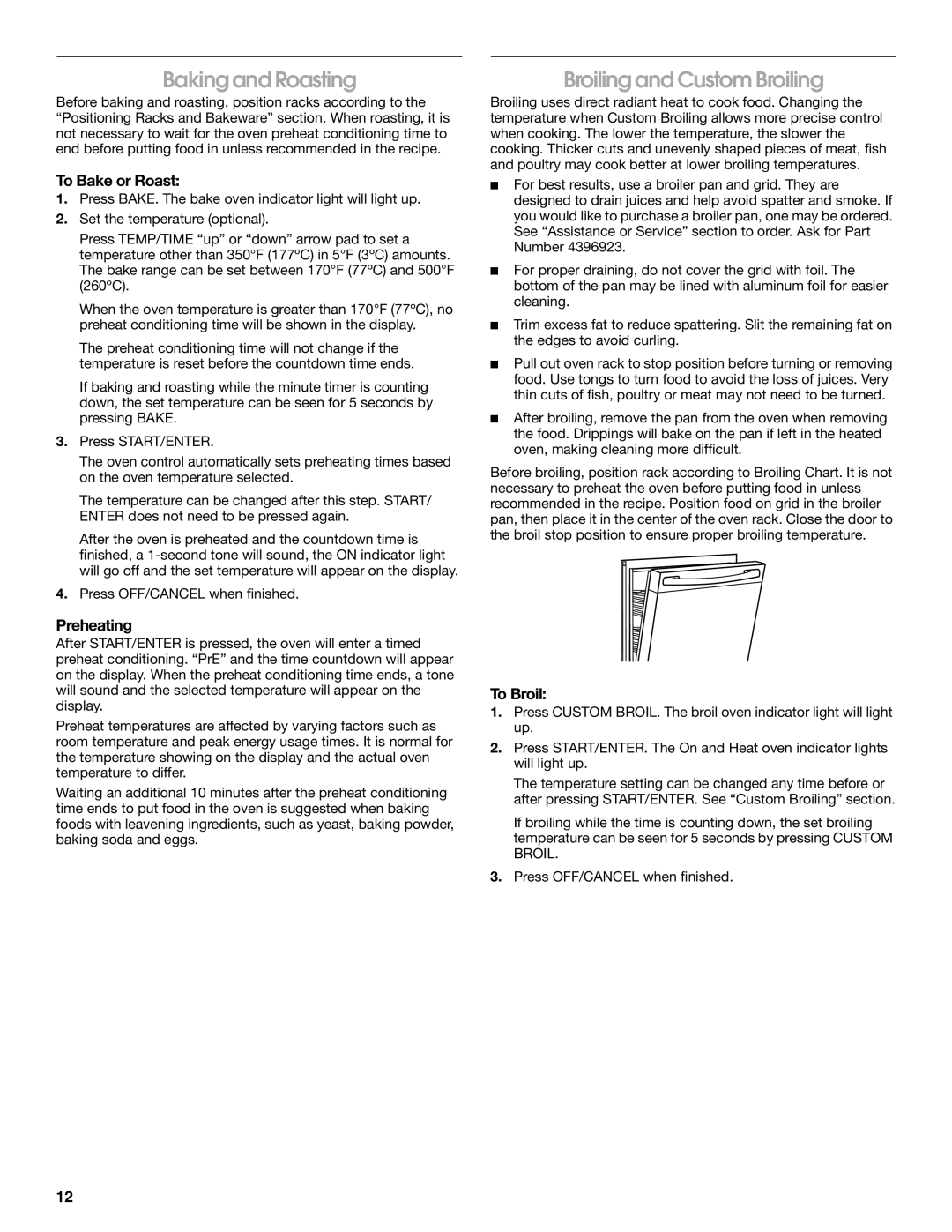 Whirlpool FES325RQ1 manual Baking and Roasting, Broiling and Custom Broiling, To Bake or Roast, Preheating, To Broil 