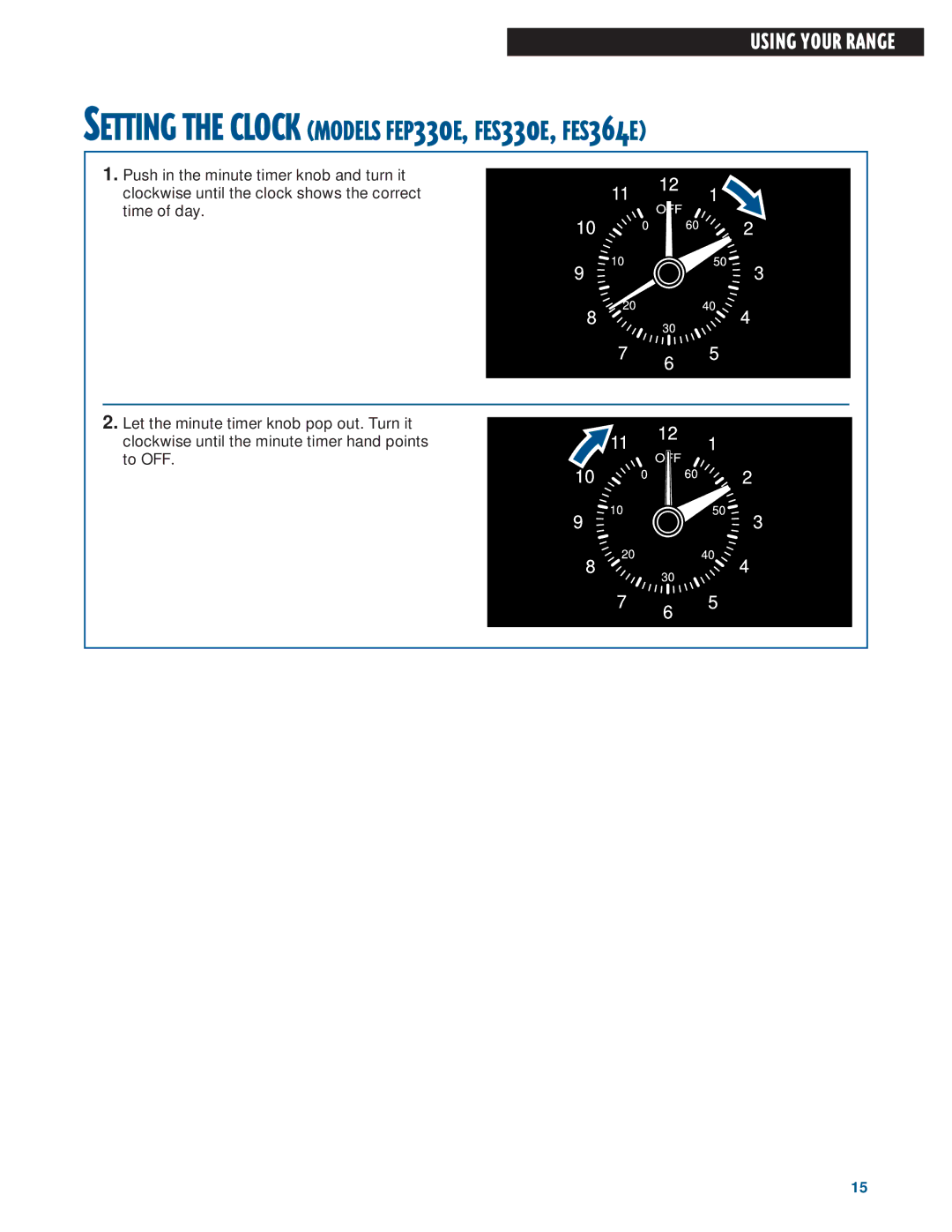 Whirlpool FEP320E, FEP310E warranty Setting the Clock Models FEP330E, FES330E, FES364E 