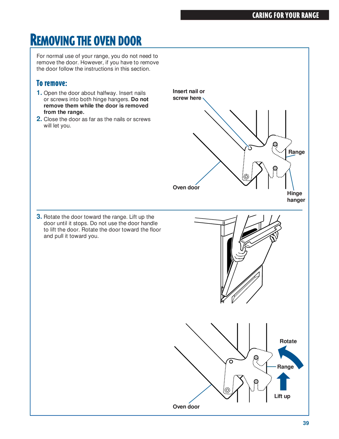 Whirlpool FEP330E, FES330E Removing the Oven Door, To remove, Insert nail or screw here Oven door Range Hinge hanger 