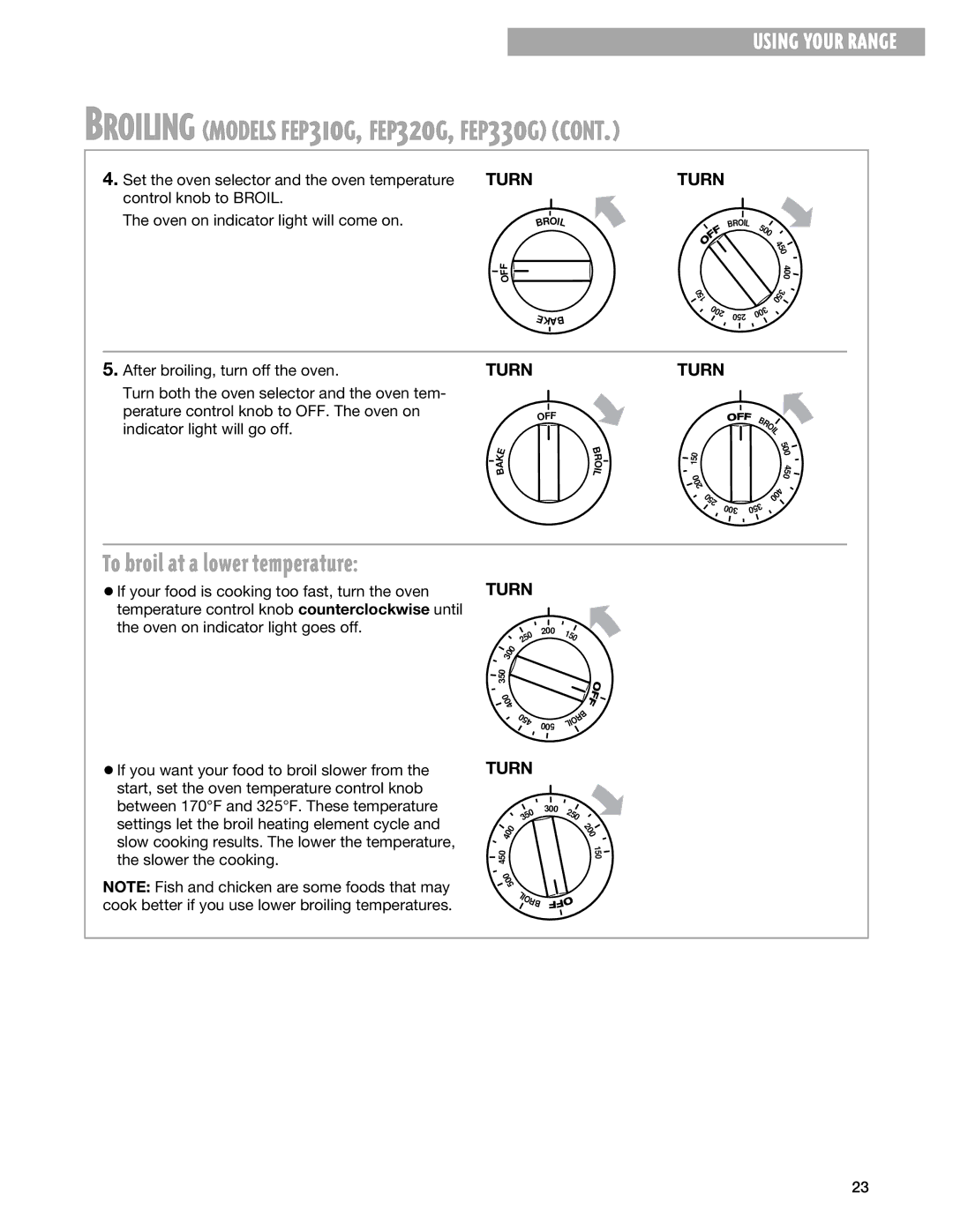 Whirlpool FEP320G, FES330G, FEP310G, FEP330G To broil at a lower temperature, Set the oven selector and the oven temperature 