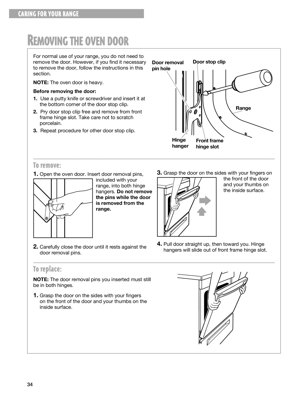 Whirlpool FEP330G, FES330G, FEP310G, FEP320G warranty Removing the Oven Door, To remove, To replace 