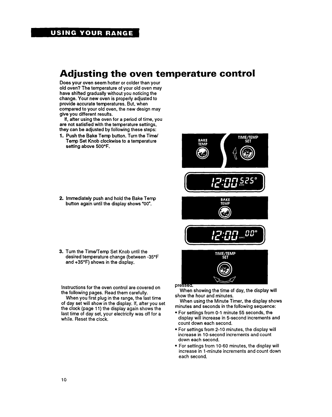 Whirlpool FES355Y warranty Adjusting the oven temperature control 