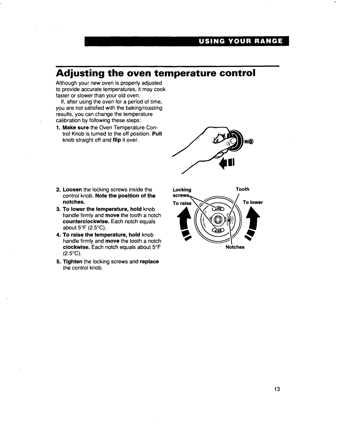 Whirlpool FES364B Adjusting the oven temperature control, Control knob. Note the position Notches, Clockwise, Tighten 