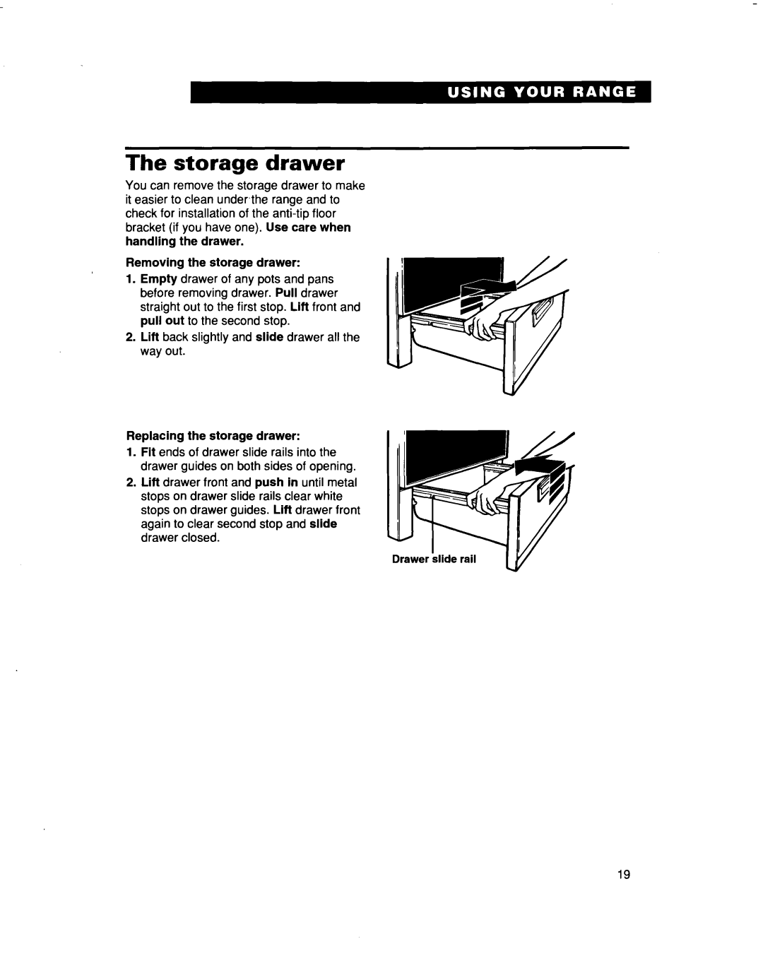 Whirlpool FES364B manual Storage drawer, Removing the storage drawer, Replacing the storage drawer 